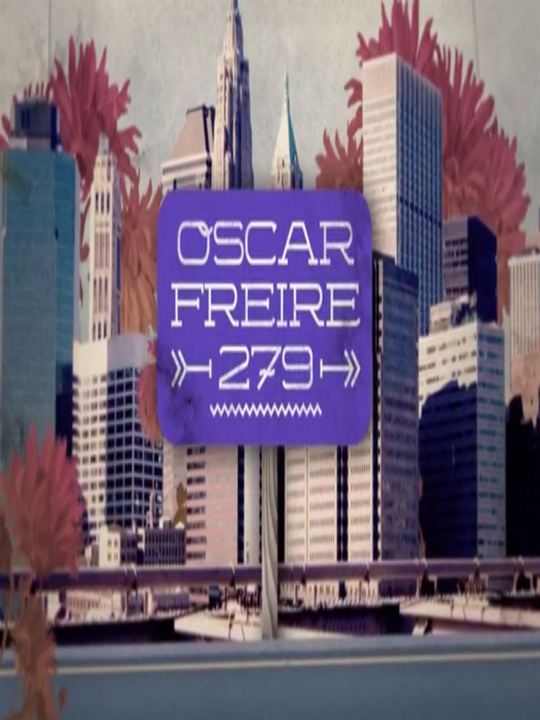 Oscar Freire 279 : Poster