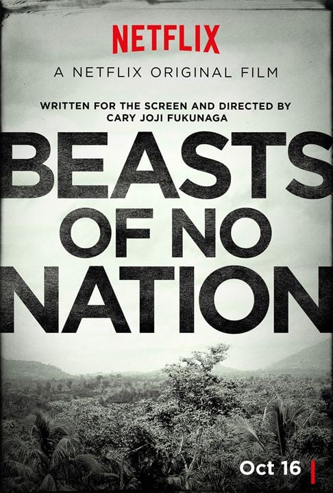 Beasts of No Nation : Poster