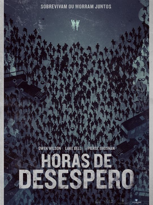 Horas de Desespero : Poster