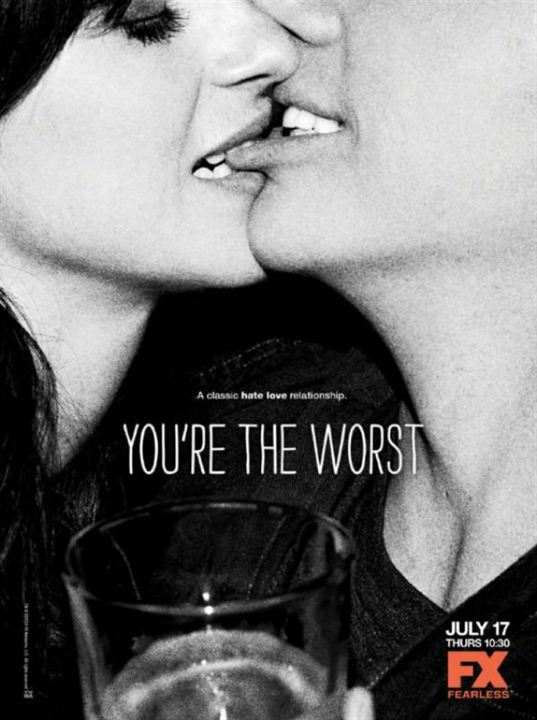 You're The Worst : Poster