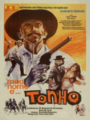 Meu Nome é Tonho : Poster