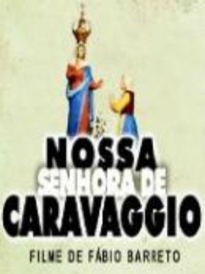 Nossa Senhora de Caravaggio : Poster