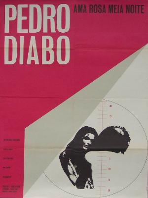 Pedro Diabo Ama Rosa Meia-Noite : Poster