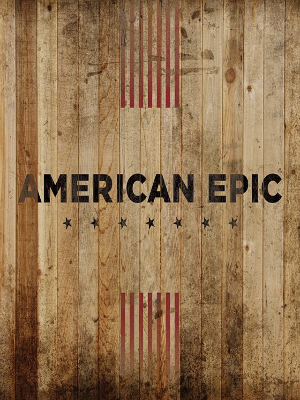 The American Epic Sessions : Poster
