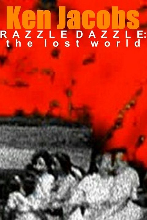 Razzle Dazzle: The Lost World : Poster