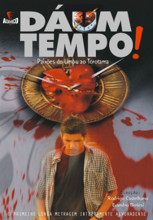 Dá Um Tempo! : Poster