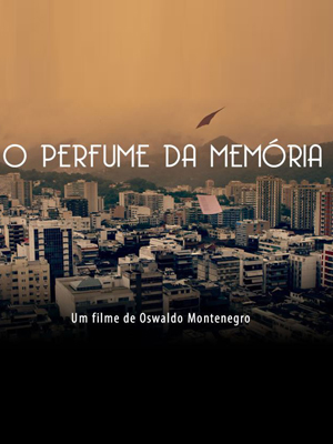 O Perfume da Memória : Poster