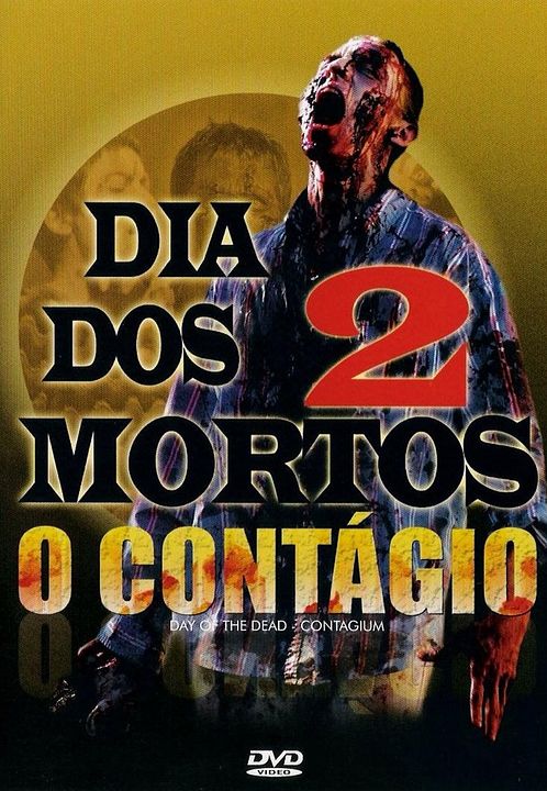 Dia dos Mortos 2: O Contágio : Poster