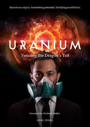 Uranium - Twisting the Dragon's Tail : Poster