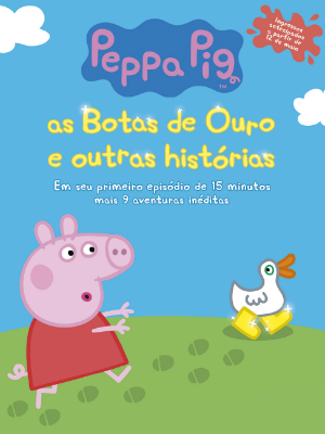 Peppa Pig - As Botas de Ouro e Outras Histórias : Poster