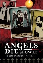 Angels Die Slowly : Poster