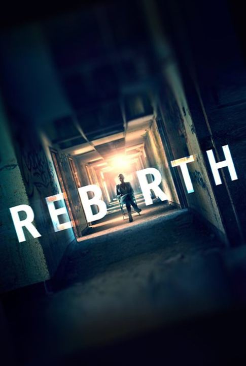 Rebirth : Poster
