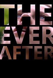 The Ever After : Poster