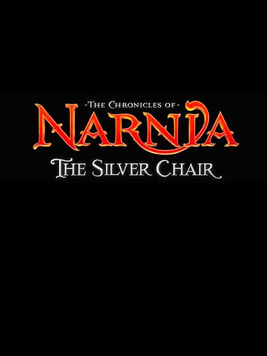 As Crônicas de Nárnia - A Cadeira de Prata : Poster