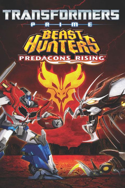 Transformers Prime Beast Hunters: Predacons Rising : Poster