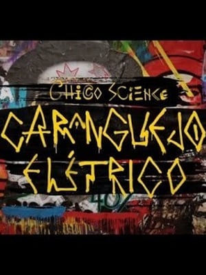 Chico Science: Caranguejo Elétrico : Poster