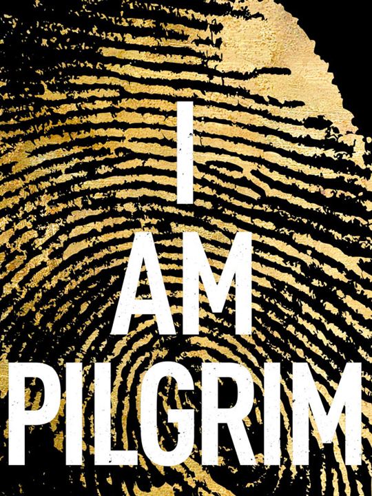 I Am Pilgrim : Poster