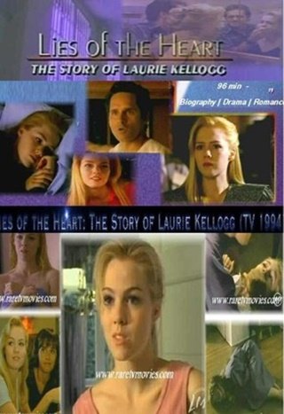Lies of the Heart : The Story of Laurie Kellogg : Poster