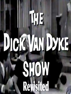 The Dick Van Dyke Show Revisited : Poster