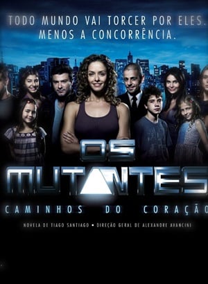 Os Mutantes: Caminhos do Coração : Poster