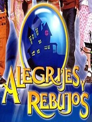 Alegrifes e Rabujos : Poster