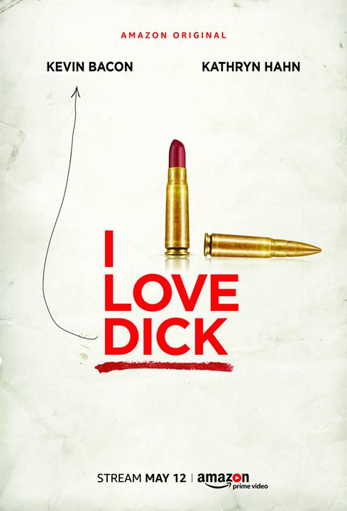 I Love Dick : Poster
