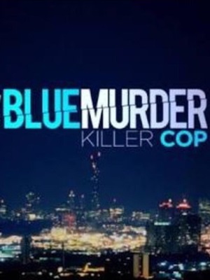 Blue Murder: Killer Cop : Poster
