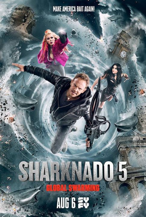 Sharknado 5: Voracidade Global : Poster