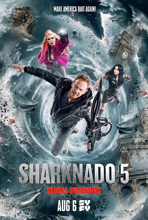 Sharknado 5: Voracidade Global : Poster