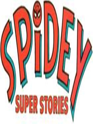 Spidey Super Stories : Poster