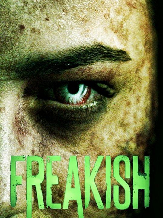 Freakish : Poster