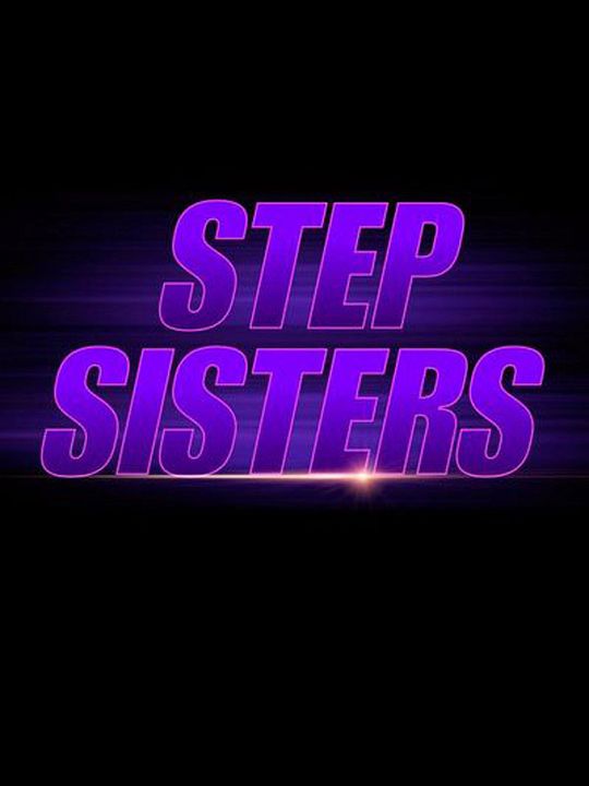Step Sisters : Poster