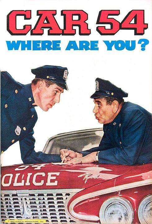Car 54, Where Are You? : Poster