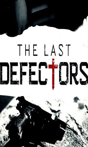 The Last Defectors : Poster