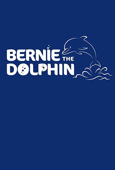 Bernie, O Golfinho : Poster