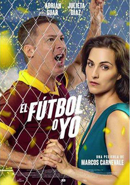 O Futebol ou Eu : Poster