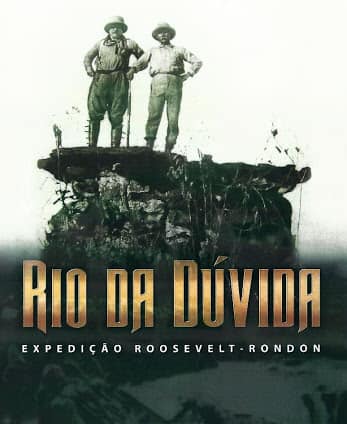 Rio da Dúvida : Poster