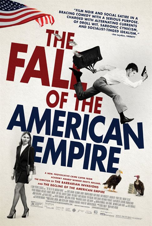 The Fall of the American Empire : Poster