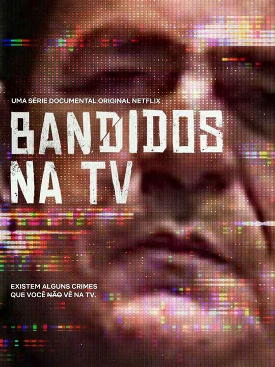 Bandidos na TV : Poster