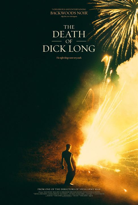 The Death of Dick Long : Poster