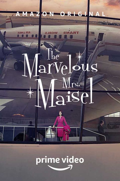 The Marvelous Mrs. Maisel : Poster