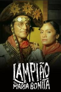 Lampião e Maria Bonita - O Filme : Poster