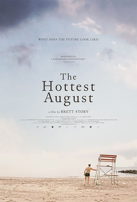 The Hottest August : Poster