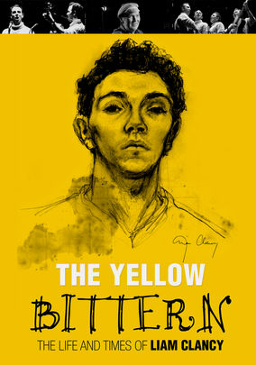 The Yellow Bittern: A Vida de Liam Clancy : Poster