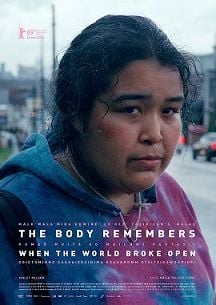 The Body Remembers When the World Broke Open : Poster