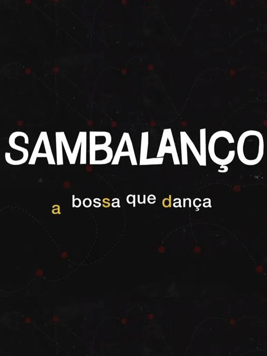 Sambalanço - A Boça Que Dança : Poster