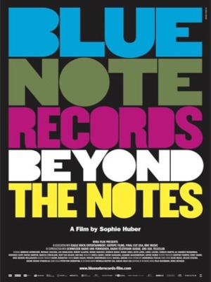 Blue Note Records: Beyond the Notes : Poster
