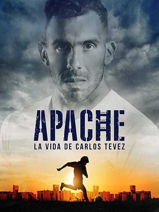 Apache: A Vida de Carlos Tevez : Poster