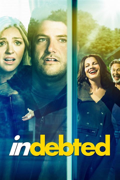 Indebted : Poster