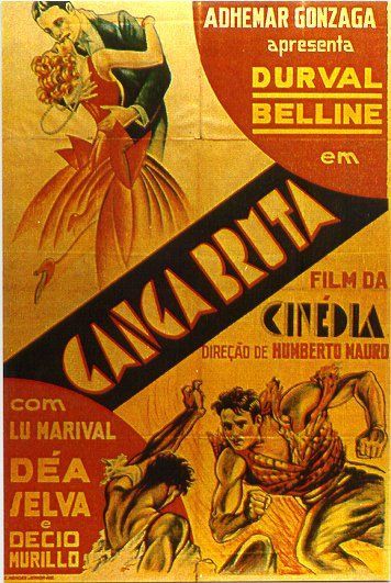 Ganga Bruta : Poster